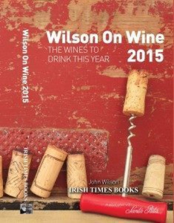 WILSON ON WINE - The wines to drink this year 2015
