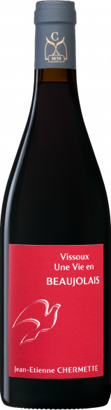 Beaujolais - Vissoux Une Vie en Beaujolais - Jean-Etienne Chermette